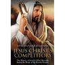 Jesus Christ's Competitors: The History of Israel's Other Messiahs during the Reign of the Roman Empire