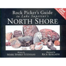 Rock Pickers Guide to Lake Superior's North Shore