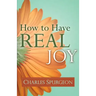 How to Have Real Joy