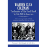 Warren Clay Coleman: the Leader of the First Black Textile Mill in America: A Clear Unsung Example of Black Enterprise/Capitalism After the Civil War