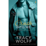 Crash Into Me