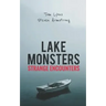 Lake Monsters: Strange Encounters