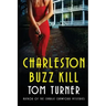 Charleston Buzz Kill