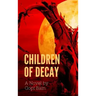 Children of Decay