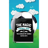 The Magic Football Book: (Football book for kids 7-13)