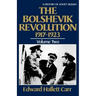 The Bolshevik Revolution, 1917-1923