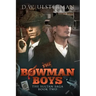 The Bowman Boys: The Sultan Saga Book 2