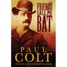 Friends Call Me Bat