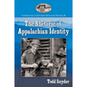 The Rhetoric of Appalachian Identity