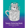 Tween Coloring Book: Cute Animal Designs: Colouring Pages For Boys & Girls of All Ages, Preteens, Intricate Zentangle Drawings For Stress R