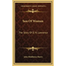 Son Of Woman: The Story Of D. H. Lawrence