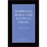 Hobbesian Moral and Political Theory