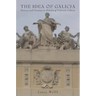 The Idea of Galicia: History and Fantasy in Habsburg Political Culture
