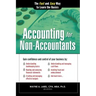 Accounting for Non-Accountants: The Fast and Easy Way to Learn the Basics