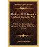 The Lives Of St. Veronica Giuliani, Capuchin Nun: And Of The Blessed Battista Varani Of The Order Of St. Clare (1874)