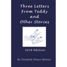 Three Letters From Teddy and Other Stories