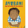 Ayobami and the Names of the Animals