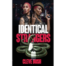 Identical Strangers
