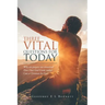Three Vital Questions for Today: Why Are Prayers Not Answered? How Does God Guide Today? Can a Christian Be Gay?