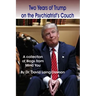 Two Years of Trump on the Psychiatrist's Couch