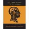 The Pineal Gland: The Eye of God