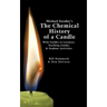 Michael Faraday's The Chemical History of a Candle: With Guides to Lectures, Teaching Guides & Student Activities