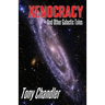 Xenocracy And Other Galactic Tales