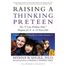 Raising a Thinking Preteen: The "I Can Problem Solve" Program for 8-To 12-Year-Olds