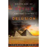 Doctirnes of Devils and the Coming Delusion