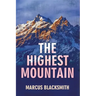 The Highest Mountain: One more night is a triumph, every breath is a victory