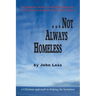 ...Not Always Homeless: A Christian approach to helping the homeless