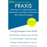 PRAXIS Reading for Virginia Educators: Elementary and Special Education - Test Taking Strategies: PRAXIS 5306 Exam - Free Online Tutoring