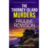 THE THORNEY ISLAND MURDERS a gripping crime thriller full of twists