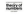 A Concise Introduction to the Theory of Numbers