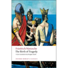 The Birth of Tragedy