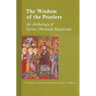 Wisdom of the Pearlers: An Anthology of Syriac Christian Mysticism