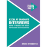 Excel at Graduate Interviews: How to Make the Best Impression with Recruiters