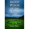 The Ancient Wisdom of the Celts