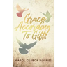 Grace According To Gifts