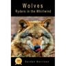 Wolves: Ryders in the Whirlwind