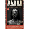 Blood Splatter Books Omnibus Volume Two