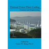 Thermal Power Plant Cooling: Context and Engineering