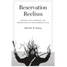 Reservation Reelism: Redfacing, Visual Sovereignty, and Representations of Native Americans in Film