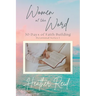 Women of the Word: 30 Days of Faith Building
