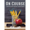 On Course: The All in One Teacher's Record Book