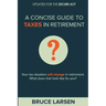 A Concise Guide to Taxes in Retirement