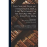 The Genuine Trial of Thomas Paine, for a Libel Contained in the Second Part of Rights of Man: At Guildhall, London, Dec. 18, 1792, Before Lord Kenyon