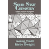 Solid State Chemistry: Synthesis, Structure, and Properties of Selected Oxides and Sulfides