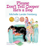 Please Don't Tell Cooper He's a Dog, Book 1 of the Cooper the Dog series (Mom's Choice Award Recipient-Gold)