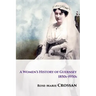 A Women's History of Guernsey, 1850s-1950s